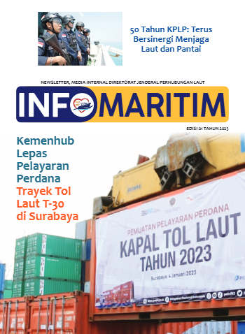 Informasea Edisi I 2023: "Kemenhub Lepas Pelayaran Perdana Trayek Tol Laut T-30"